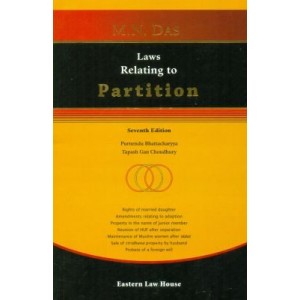 Laws relating to Partition [HB] by M. N. Das, Eastern Law House